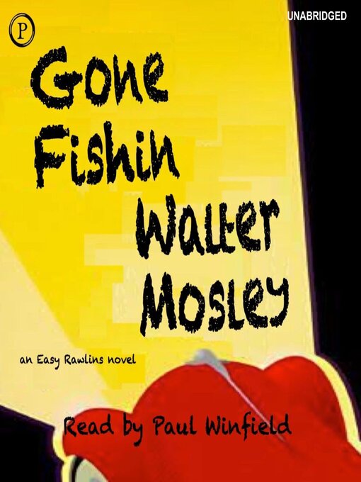 Title details for Gone Fishin' by Walter Mosley - Available